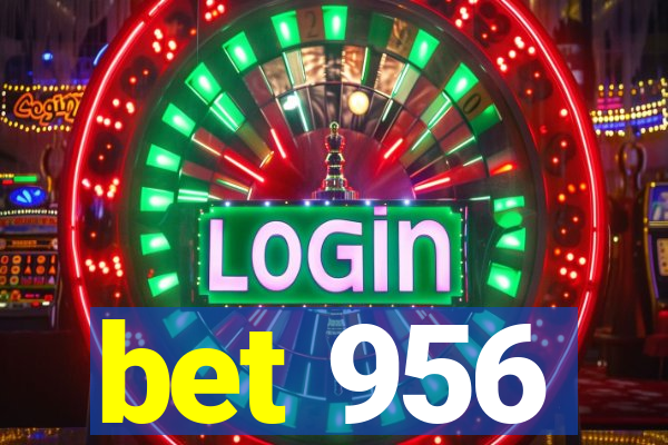 bet 956